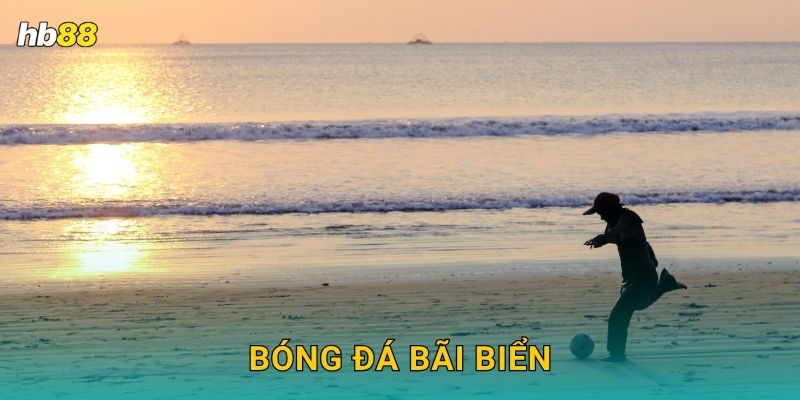 Bóng đá bãi biển: Chiến lược kèo nhỏ – Thắng lớn tại Hb88