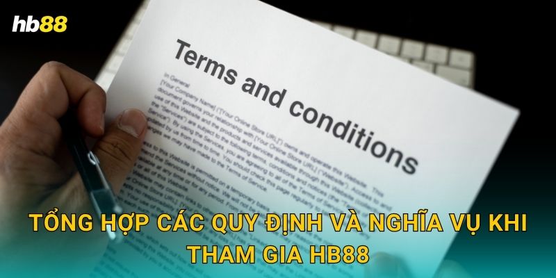 Tổng hợp các quy định và nghĩa vụ khi tham gia Hb88