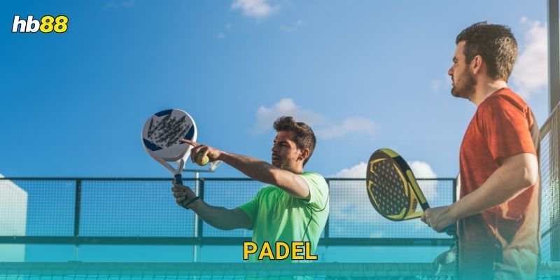 Padel ưu đãi – Môn thể thao thời thượng tại Hb88